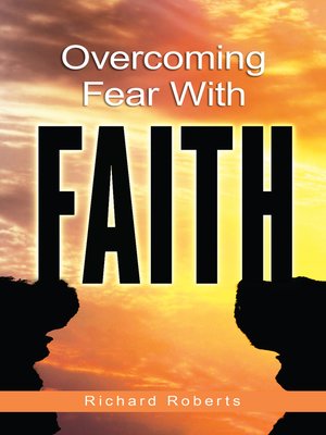 cover image of Overcoming Fear with Faith